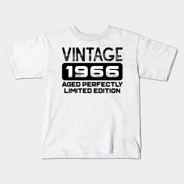 Birthday Gift Vintage 1966 Aged Perfectly Kids T-Shirt by colorsplash